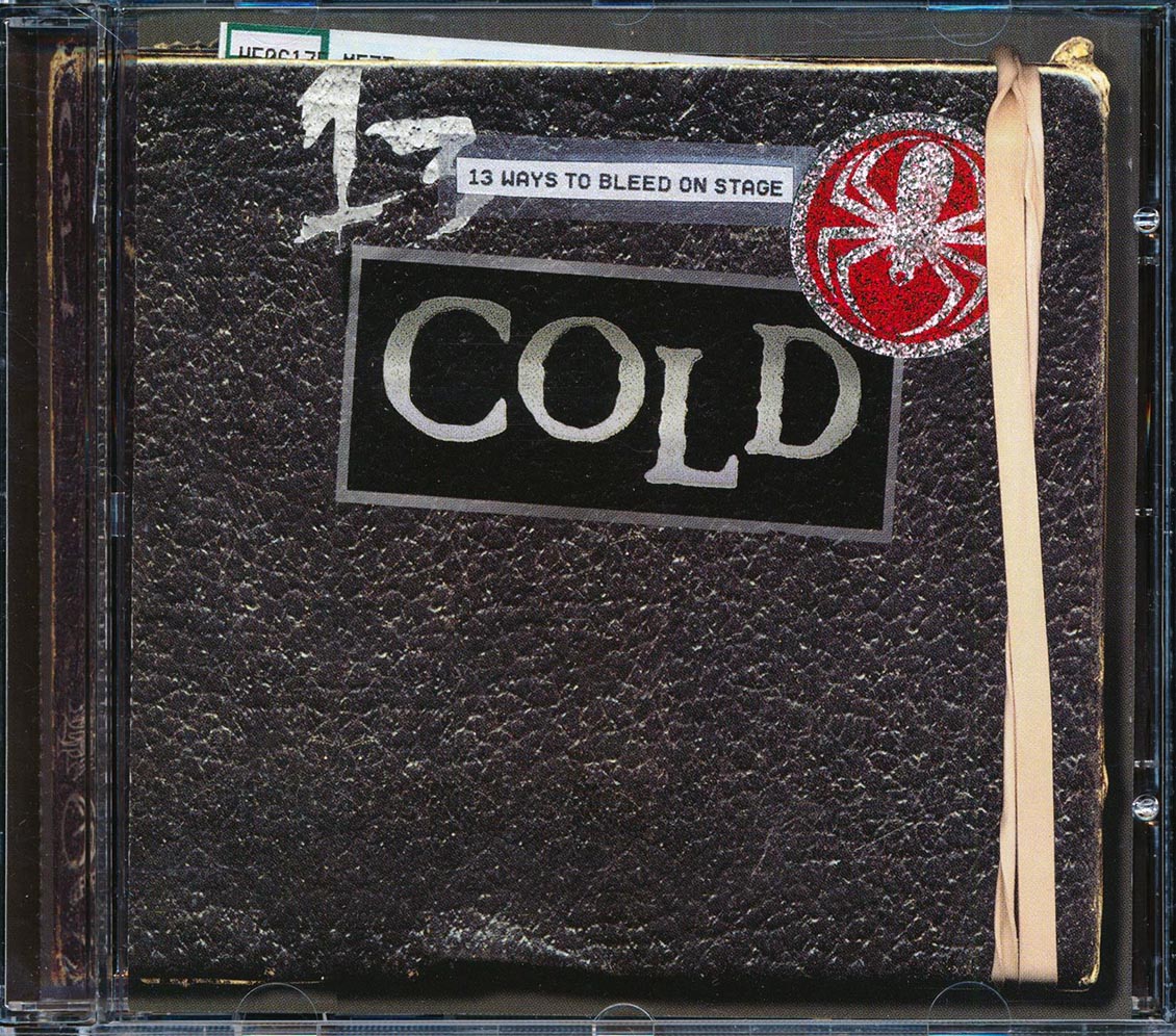 Cold  - 13 Ways To Bleed On Stage