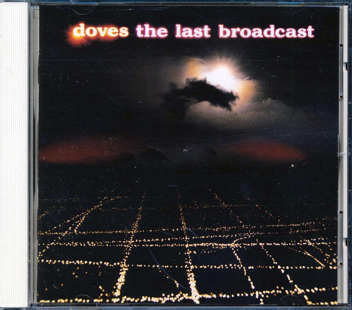 Doves  - The Last Broadcast