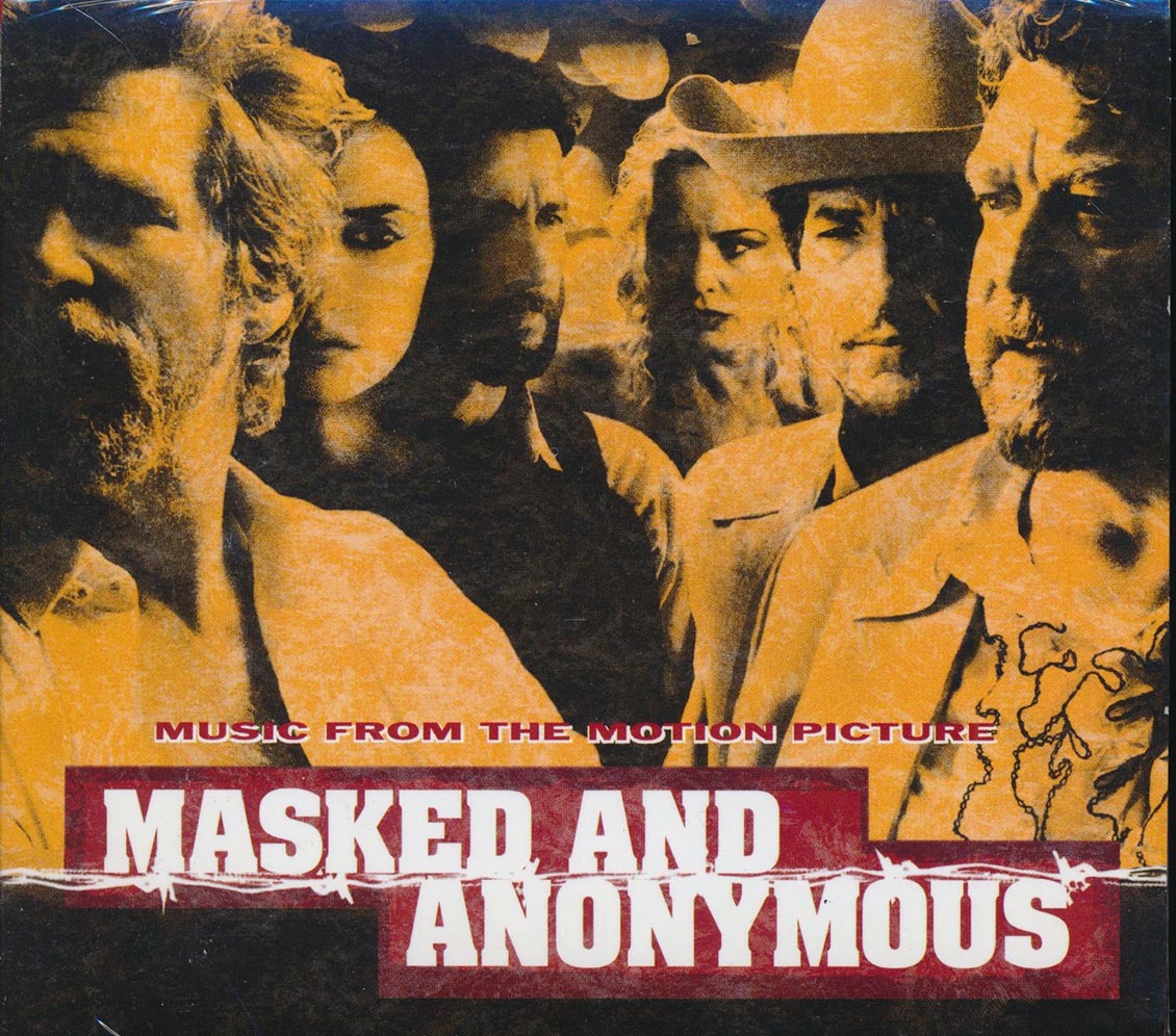 Bob Dylan, The Magokoro, The Grateful Dead, Etc. - Masked And Anonymous Music From The Motion Picture