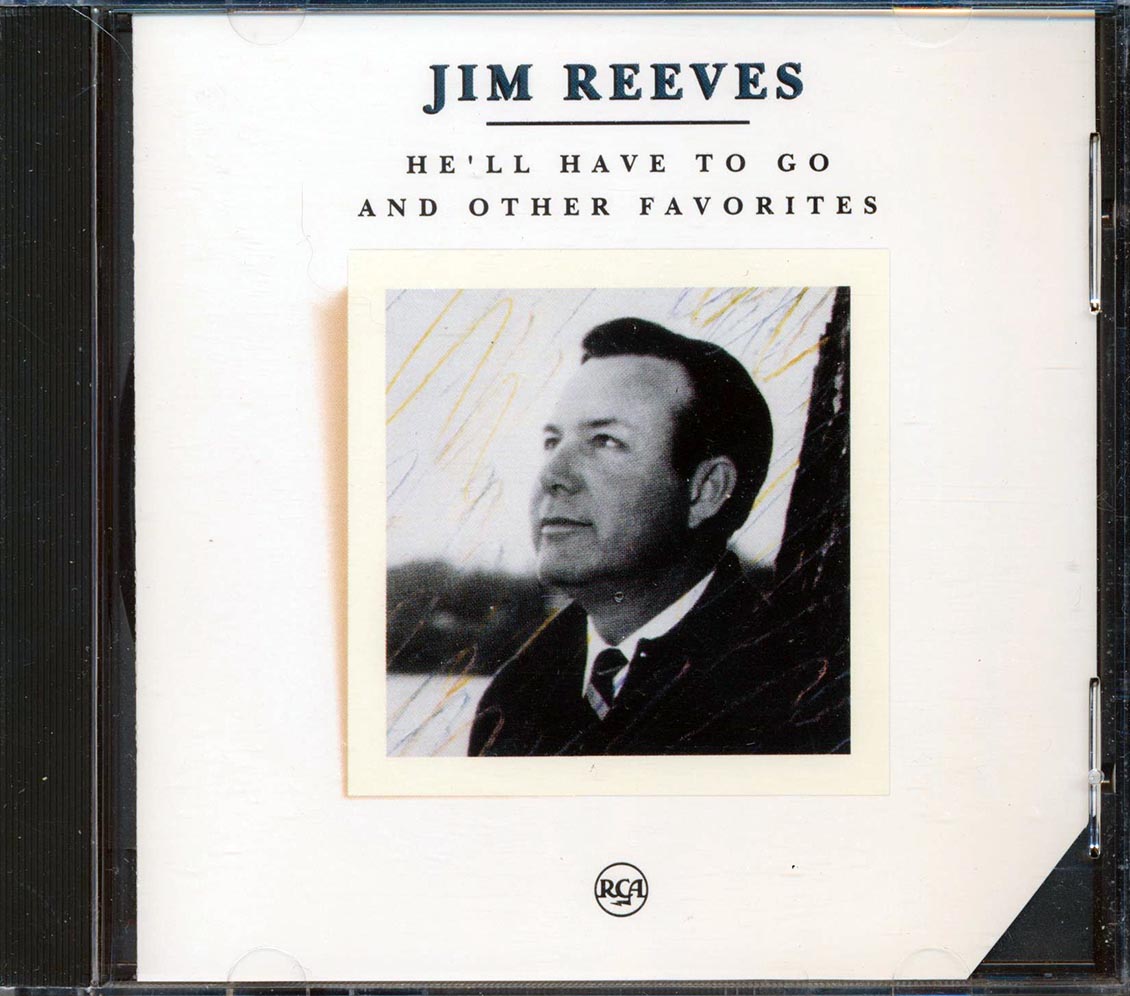 Jim Reeves - He Will Have To Go And Other Favorites