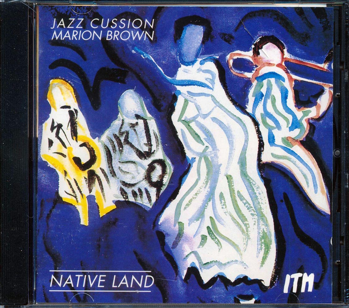 Kazz Cussions, Marion Brown  - Native Land