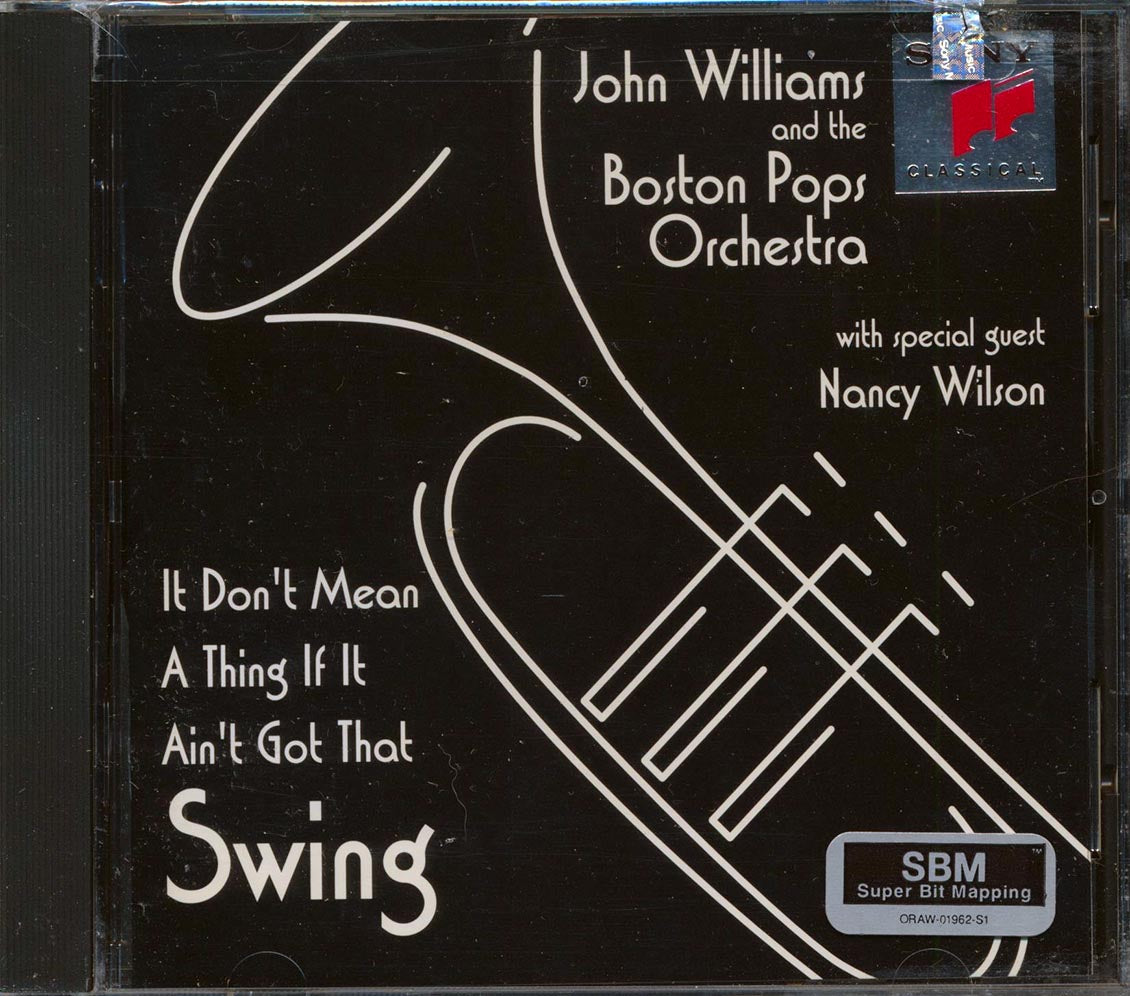 John Williams, The Boston Pops Orchestra, Nancy Willson, Etc. - It Dont Mean A Thing If It Aint Got That Swing