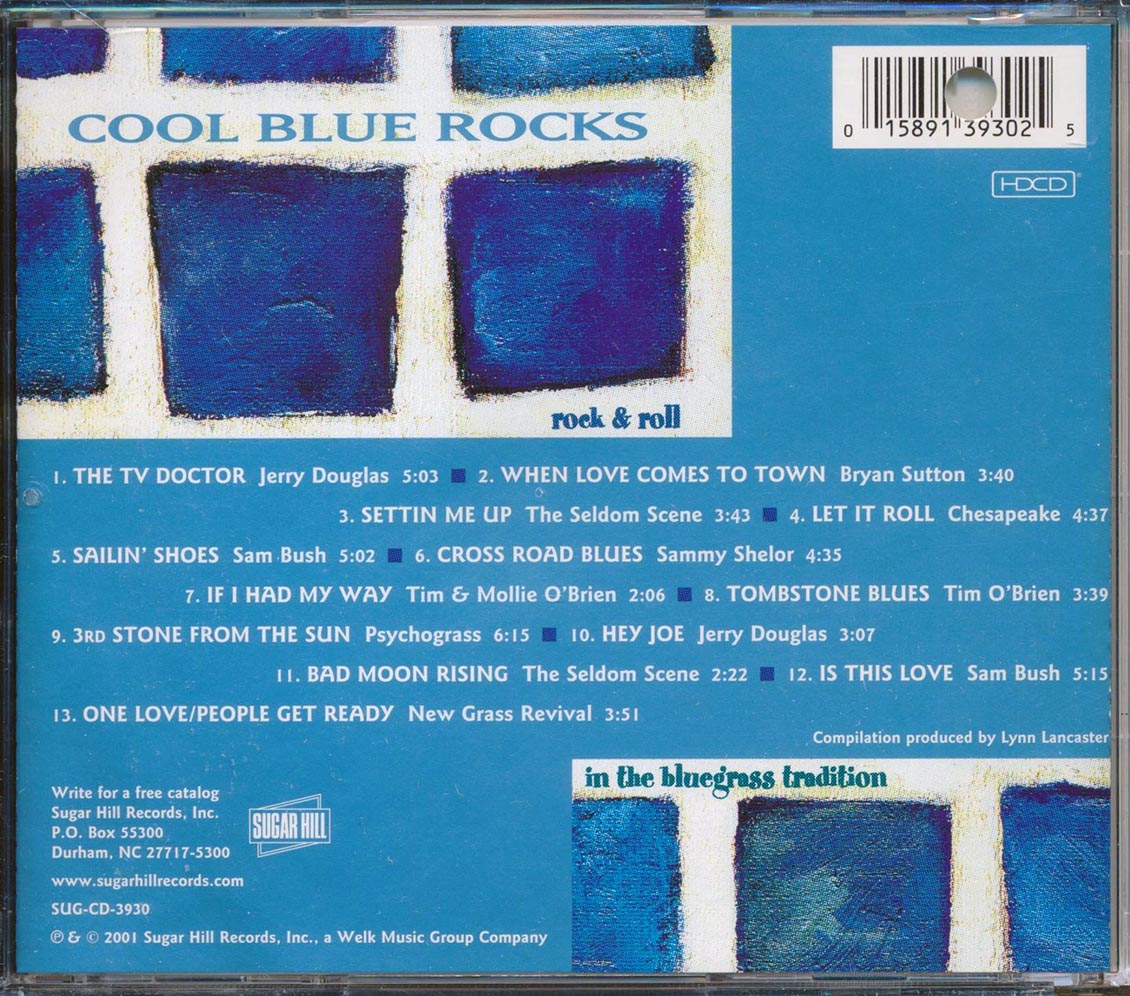 Jerry Douglas, Bryan Sutton, The Seldom Scene, Etc.  - Cool Blue Rocks: Rock & Roll In The Bluegrass Tradition