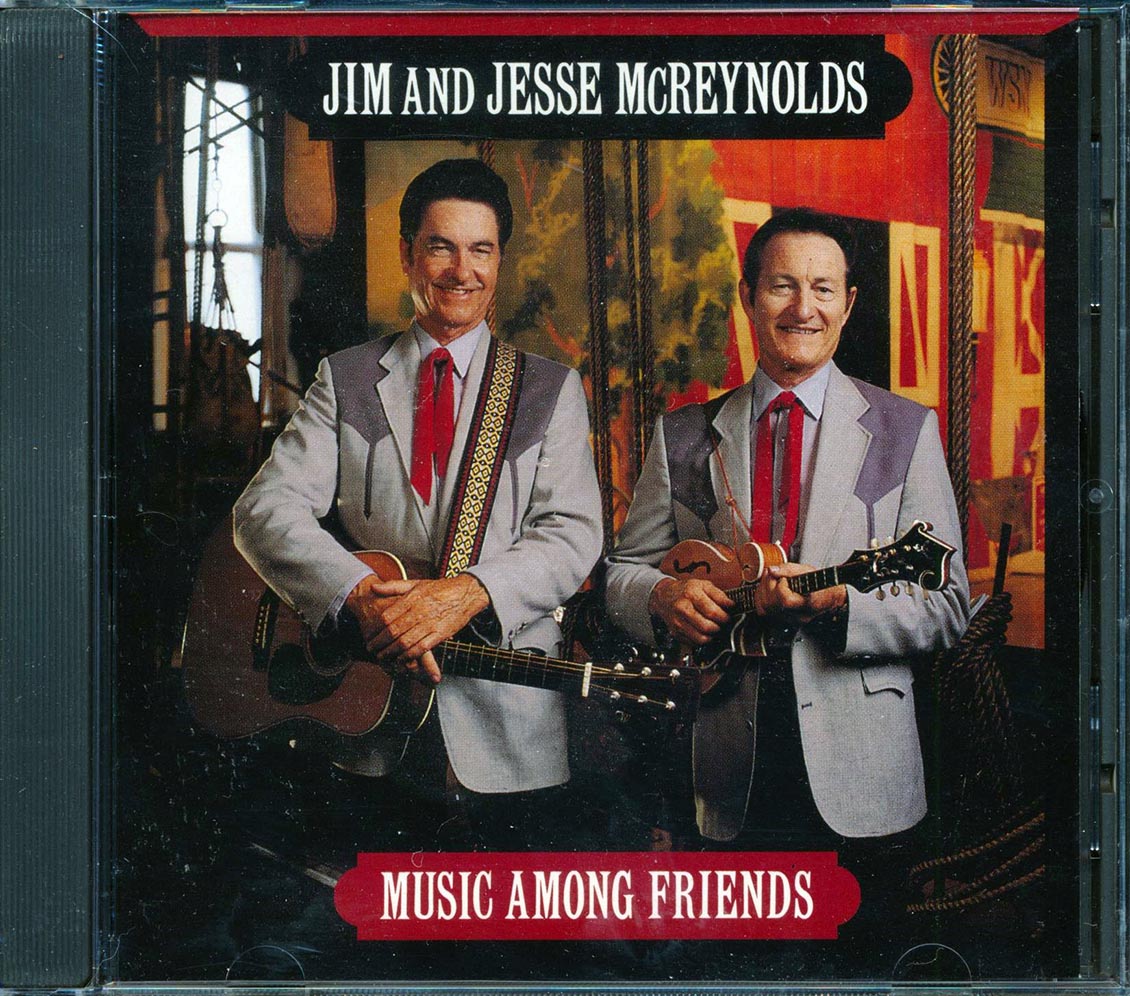 Jim & Jesse McReynolds  - Music Among Friends