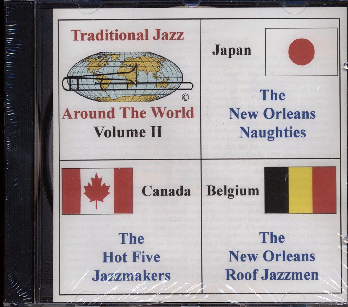 The New Orleans Naughties, The Hot Five Jazzmakers, The New Orleans Roof Jazzmen - Traditional Jazz Around The World Volume 2