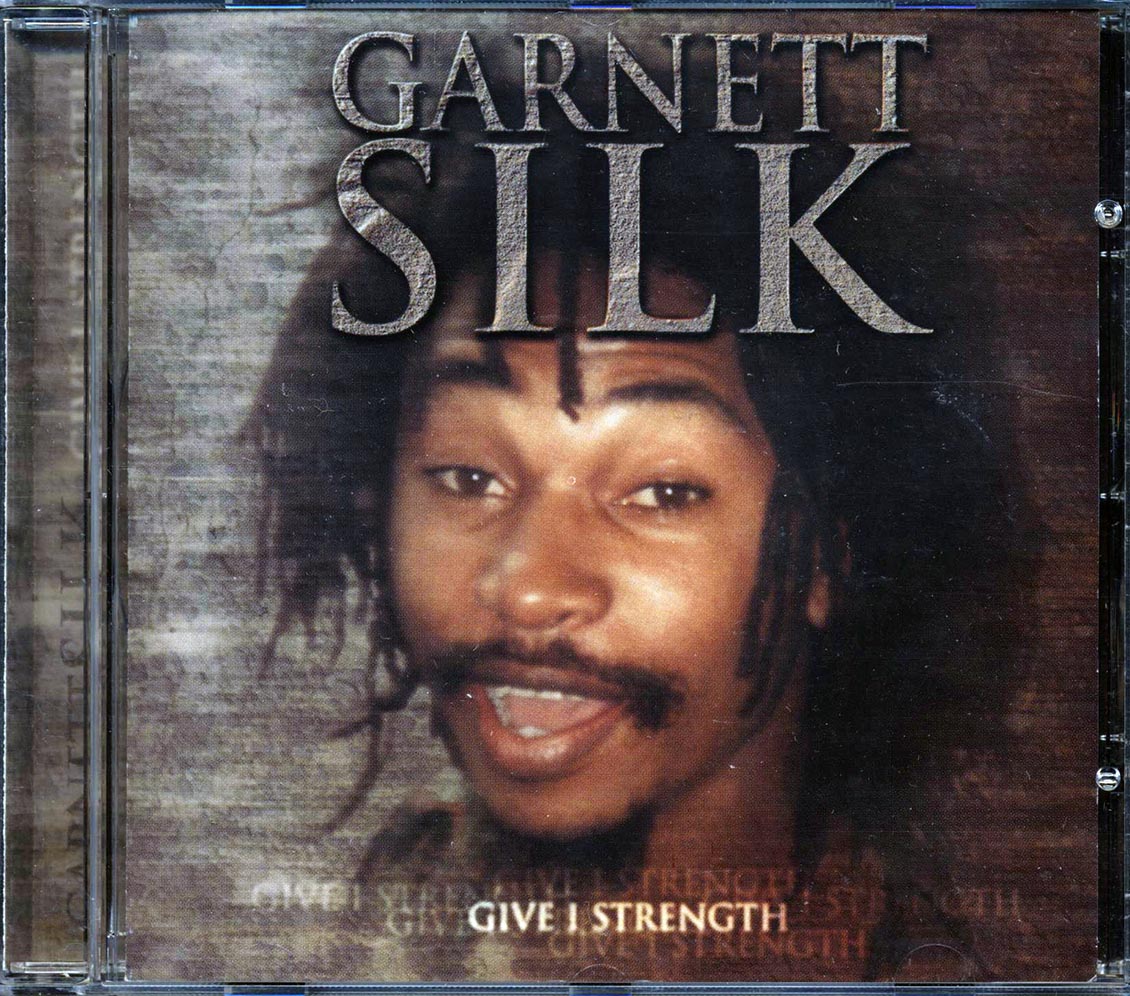 Garnett Silk - Give I Strength