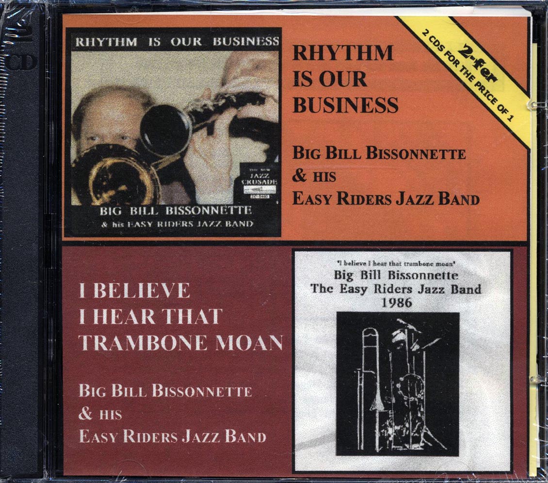 Big Bill Bissonnette & His Easy Riders Jazz Band - Rhythm Is Our Business + Big Bill Bissonnette & His Easy Riders Jazz Band 1986 (2xCD)