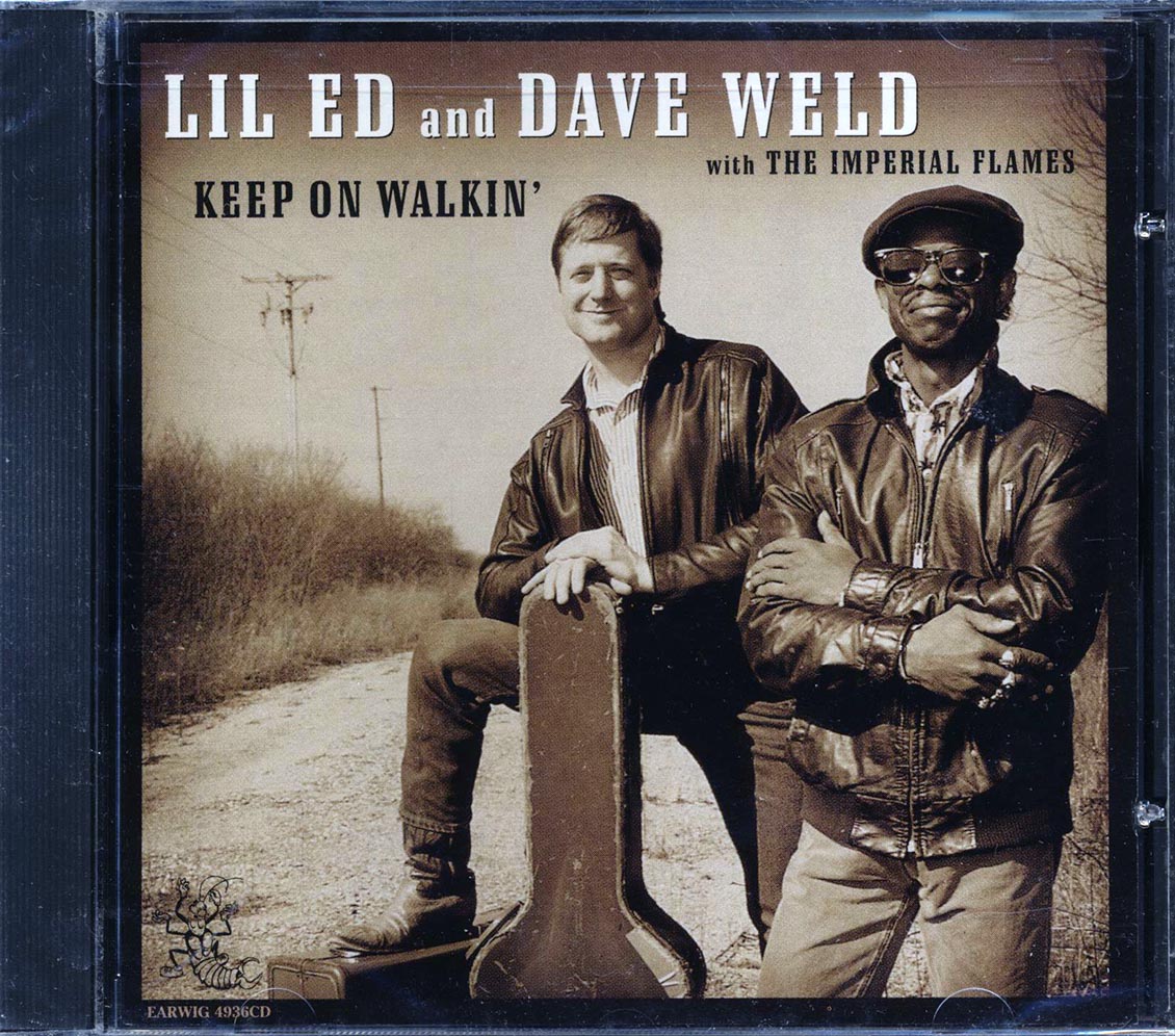 Lil Ed, Dave Weld, The Imperial Flames - Keep On Walkin'
