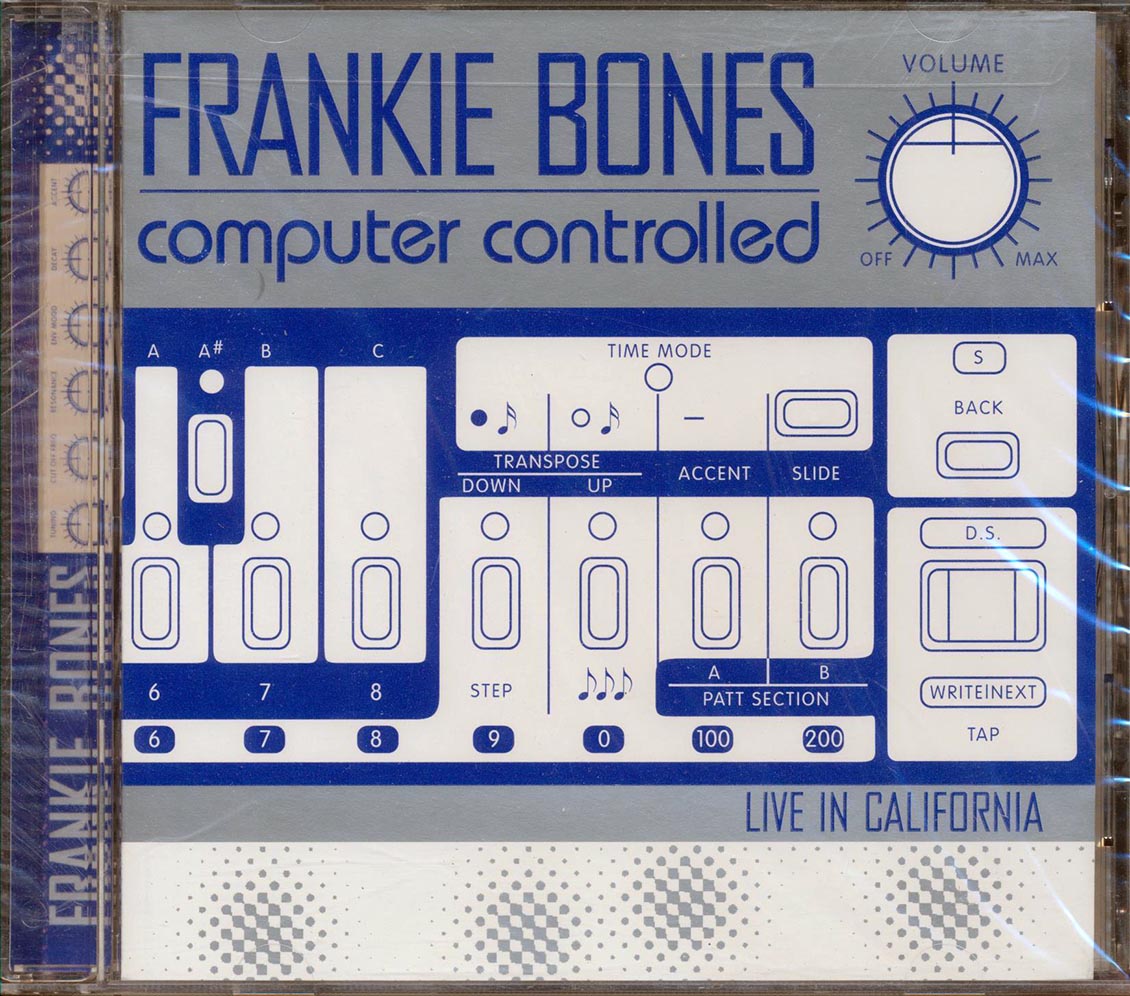 Frankie Bones  - Compter Controlled Live In California
