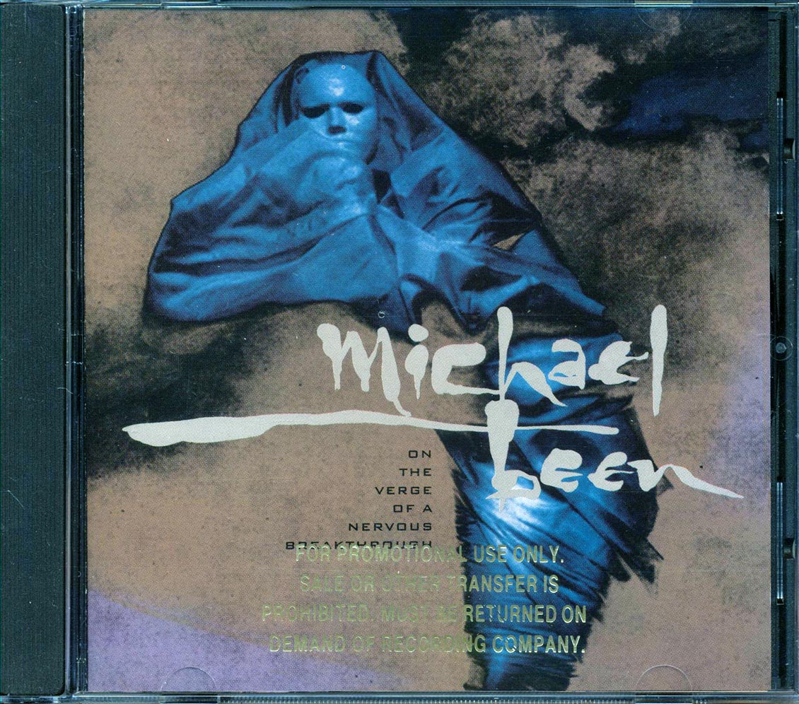 Michael Been  - On The Verge Of A Nervous Breakthrough  (promo)