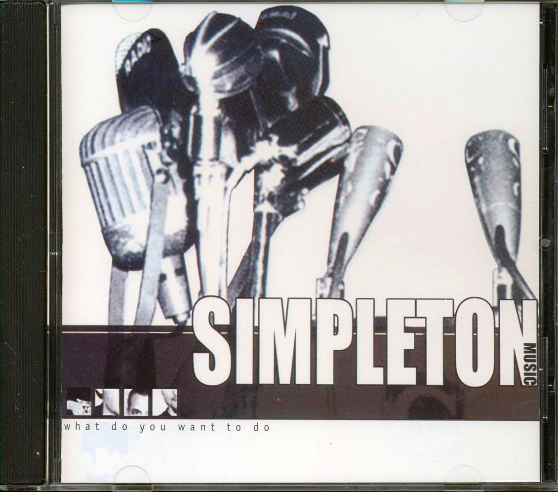 Simpleton - What Do You Want To Do