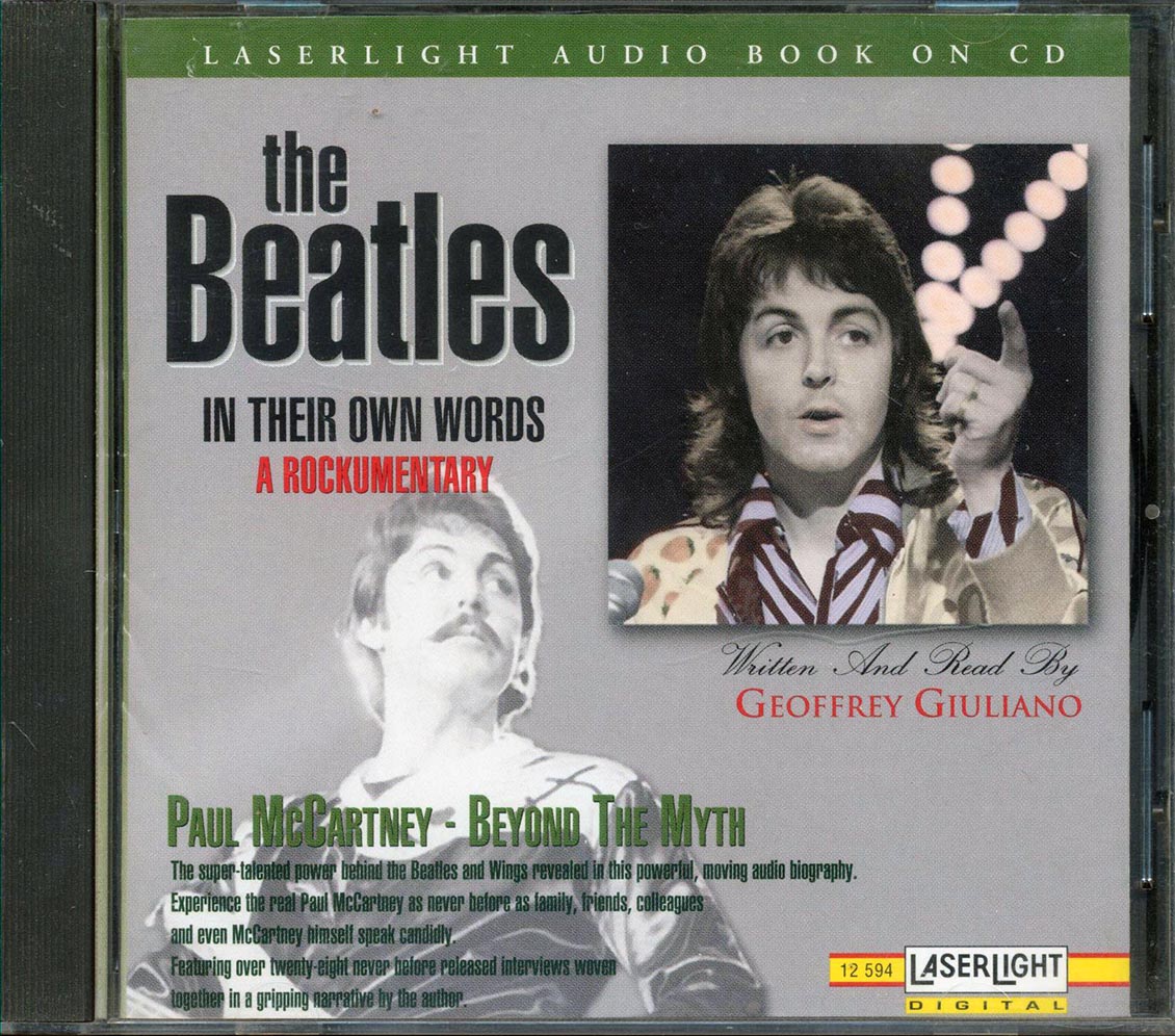 Geoffrey Giuliano, Mike McCartney, Paul McCartney, Etc. - The Beatles In Their Own Words: A Rockumentary: Paul McCartney Beyond The Myth