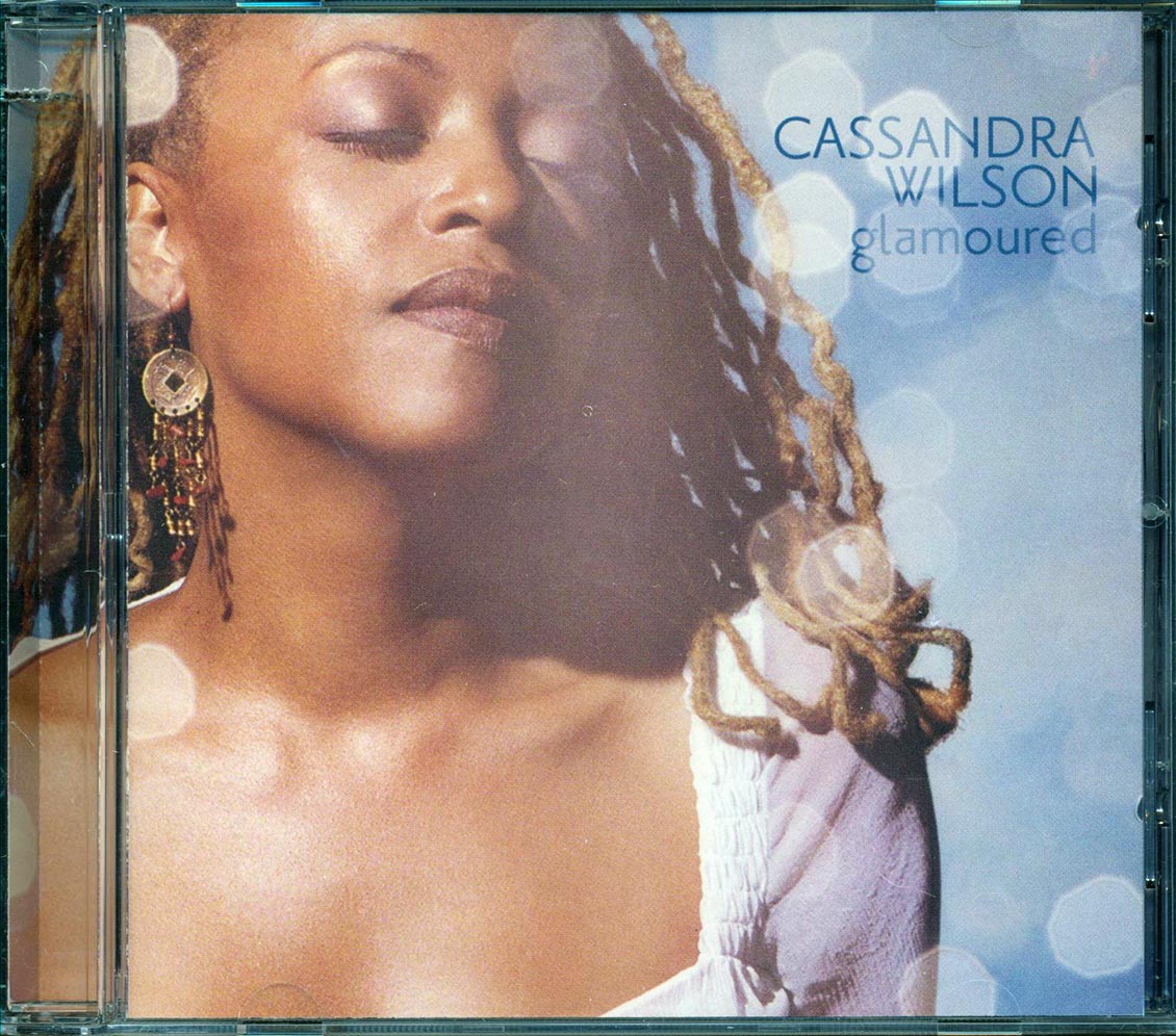 Cassandra Wilson - Glamoured