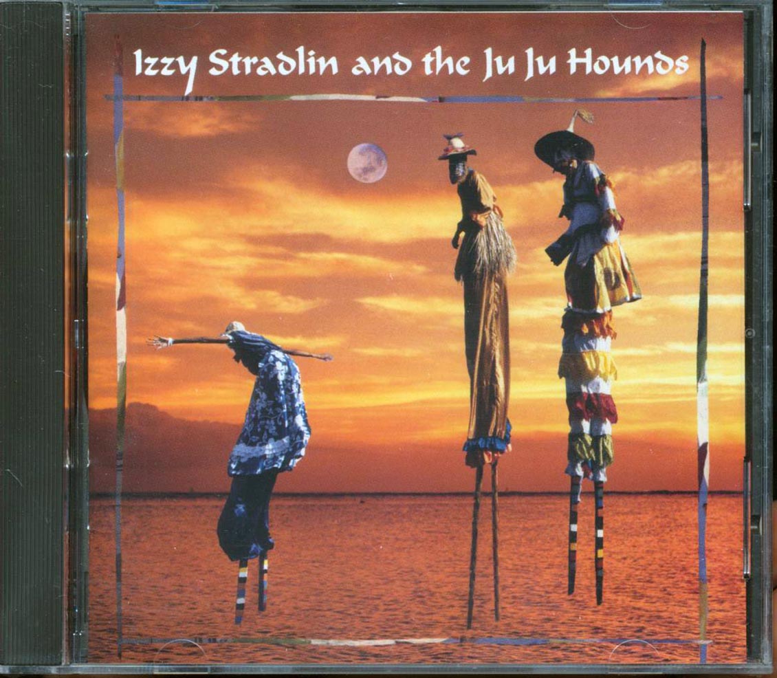 Izzy Stradlin & The Ju Ju Hounds - Izzy Stradin & The Ju Ju Hounds