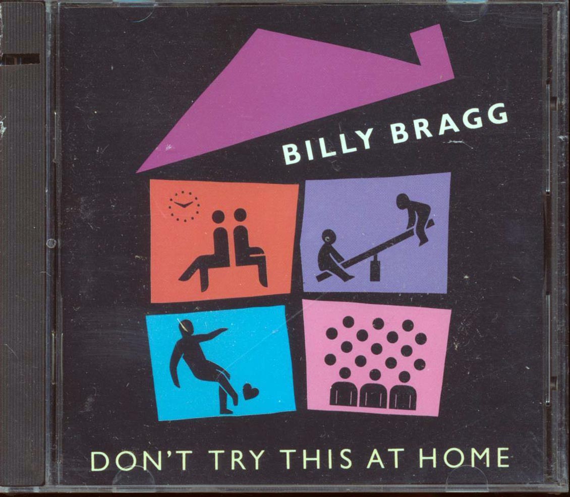 Billy Bragg  - Dont Try This At Home (marked/ltd stock)