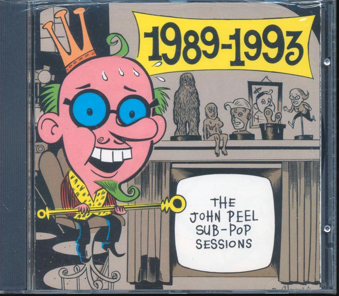 Pond, Mudhoney, Seaweed, Etc. - 1989 To 1993 The John Peel Sub Pop Sessions