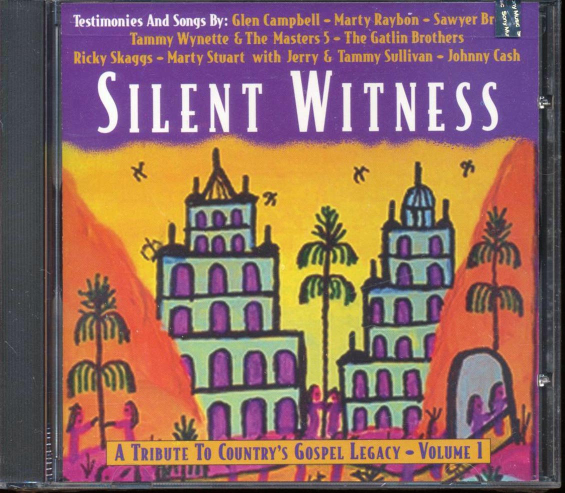 Johnny Cash, Glen Campbell, Ricky Skaggs, Etc. - Silent Witness A Tribute To Country's Gospel Legacy Volume One