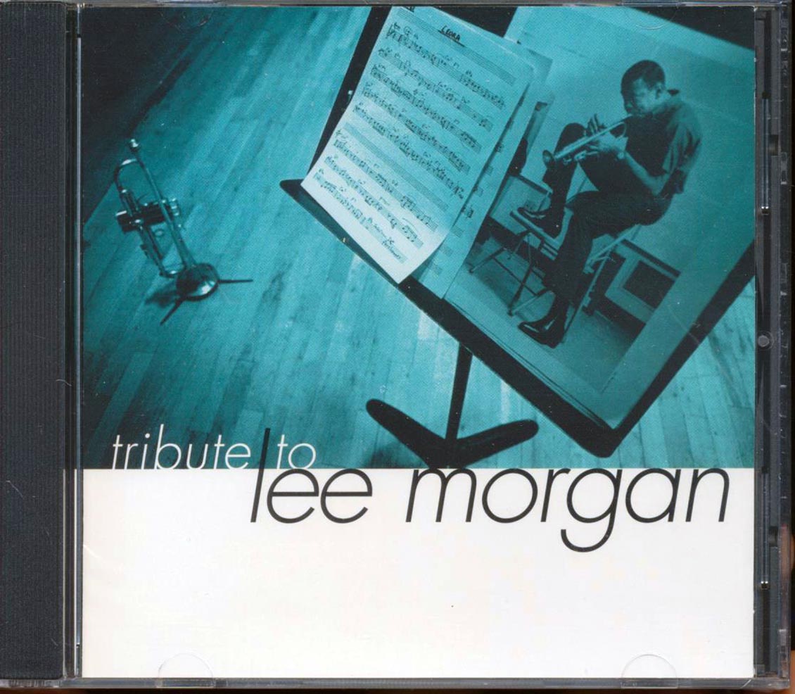 Eddie Henderson, Billy Higgins, Joe Lovano, Etc. - Tribute To Lee Morgan