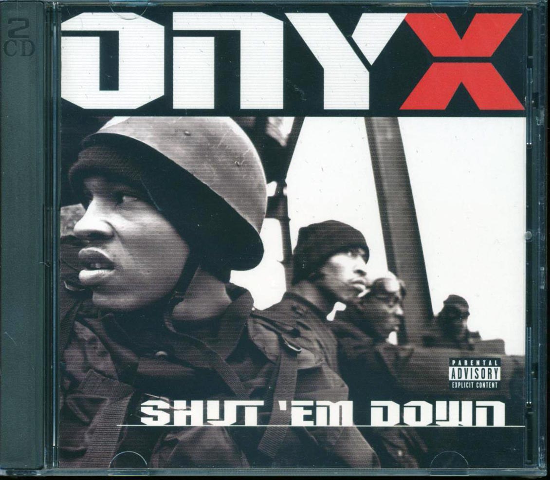 Onyx  - Shut Em Down