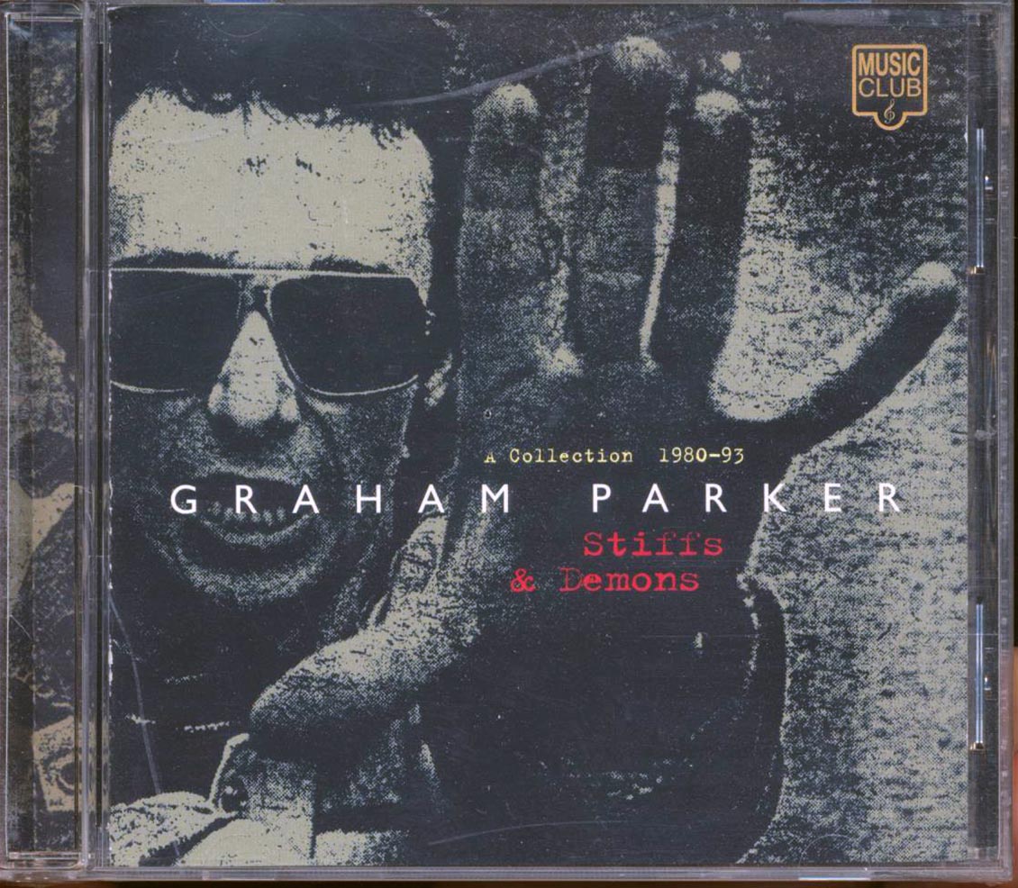 Graham Parker  - Stiffs And Demons