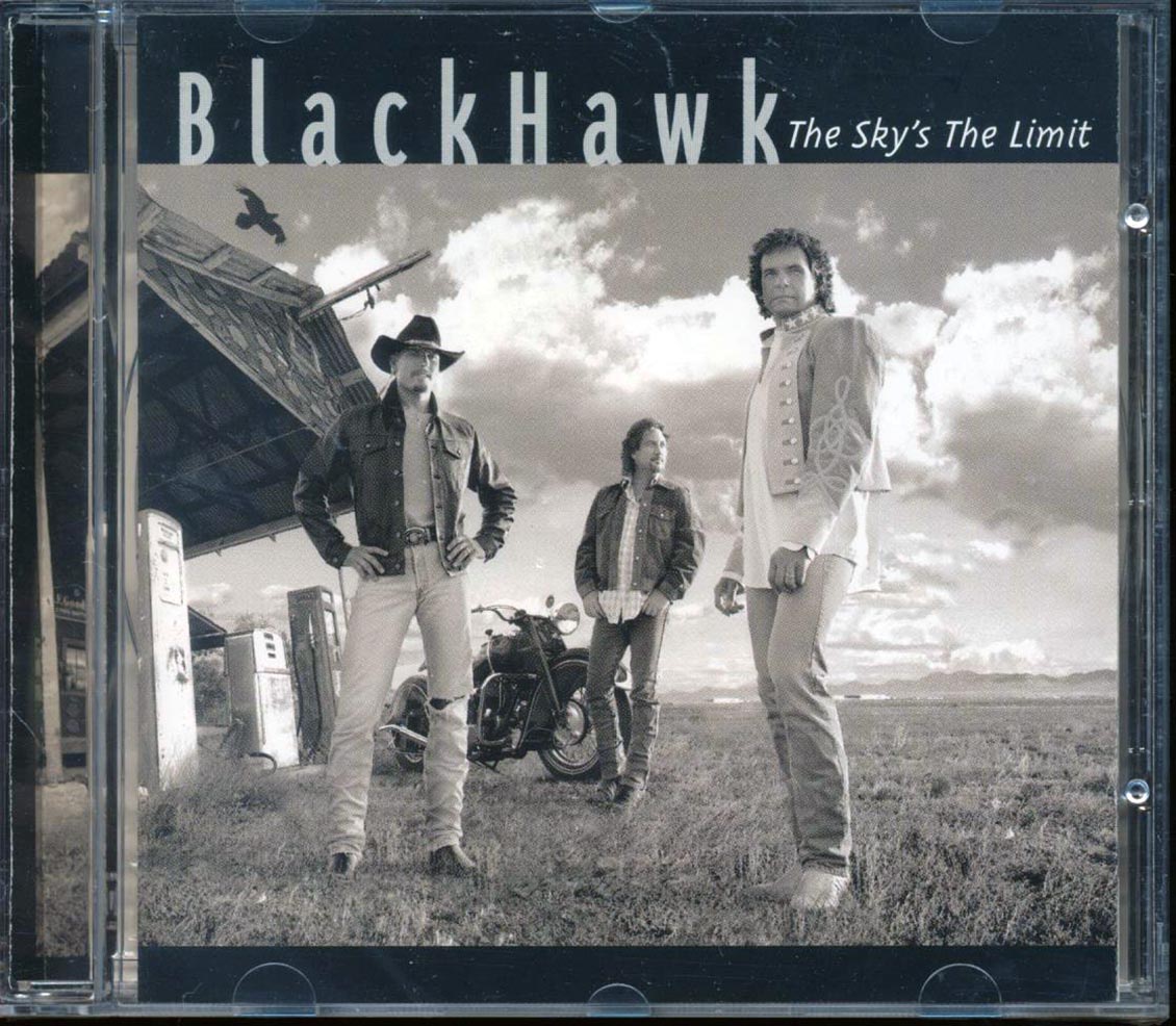 Blackhawk  - The Skys The Limit