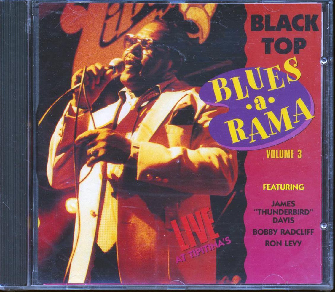 James Davis, Ron Levy, Bobby Radcliff  - Black Top Blues A Rama Volume Three