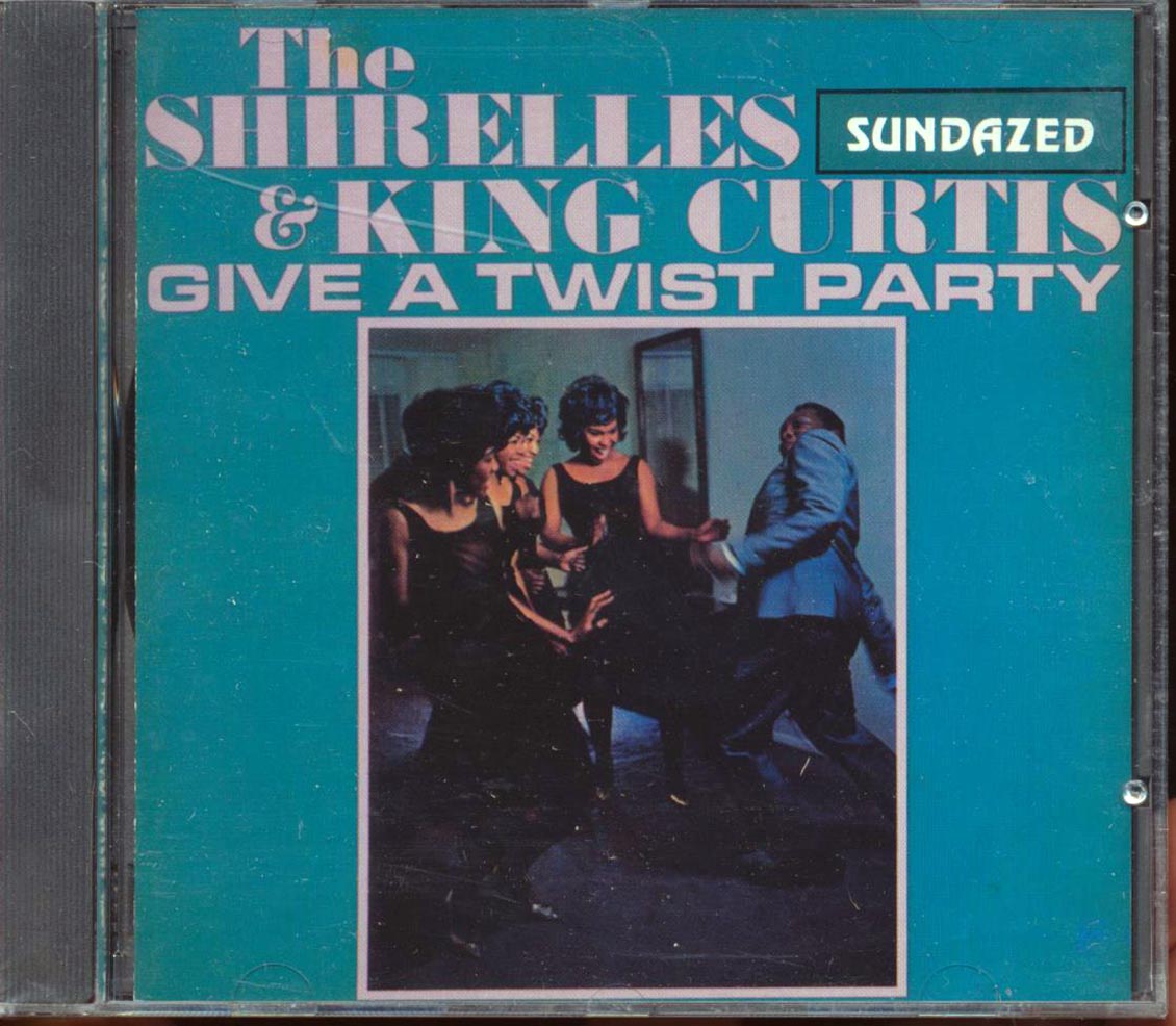 The Shirelles, King Curtis - Give A Twist Party
