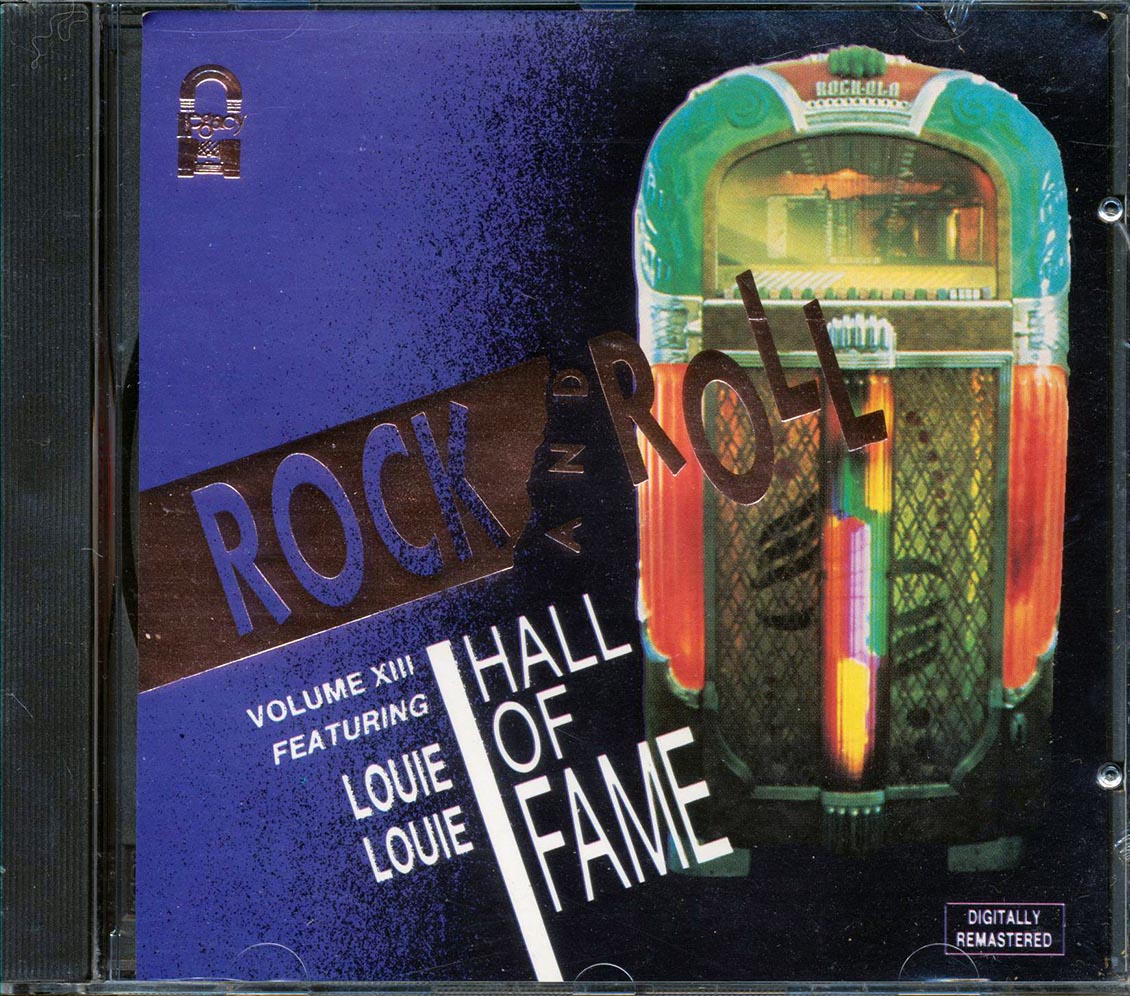 Kingsmen, The Shirelles, Bill Haley, Etc. - Rock N Roll Hall Of Fame: Volume 13