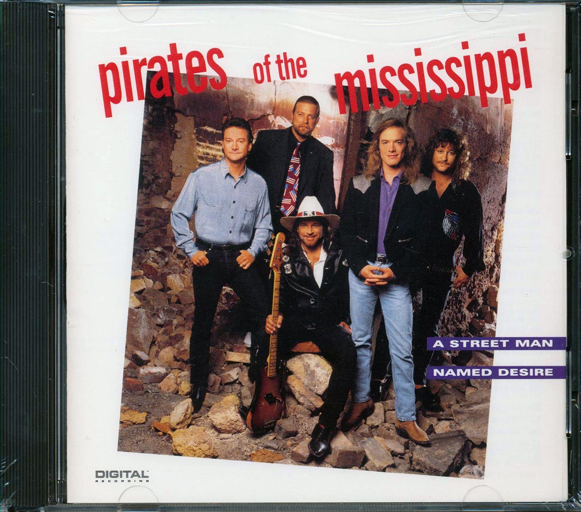 Pirates Of The Mississippi - A Street Man Named Desire
