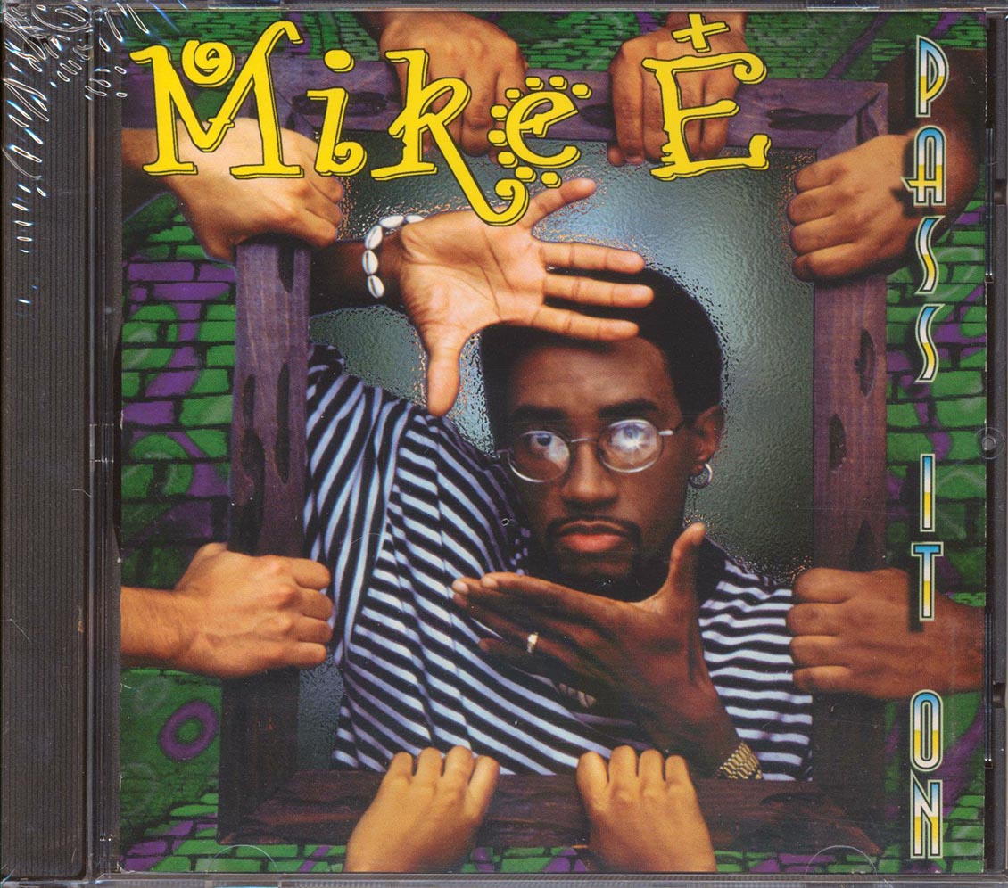 Mike E - Pass It On