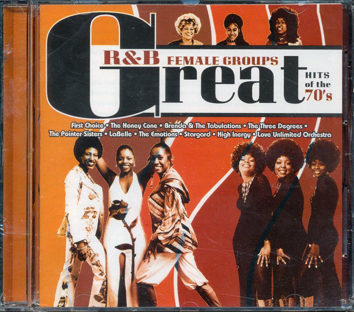 First Choice, The Honey Cone, Brenda & The Tabulations, Etc. - Great R&B Female Groups: Hits Of The 70's