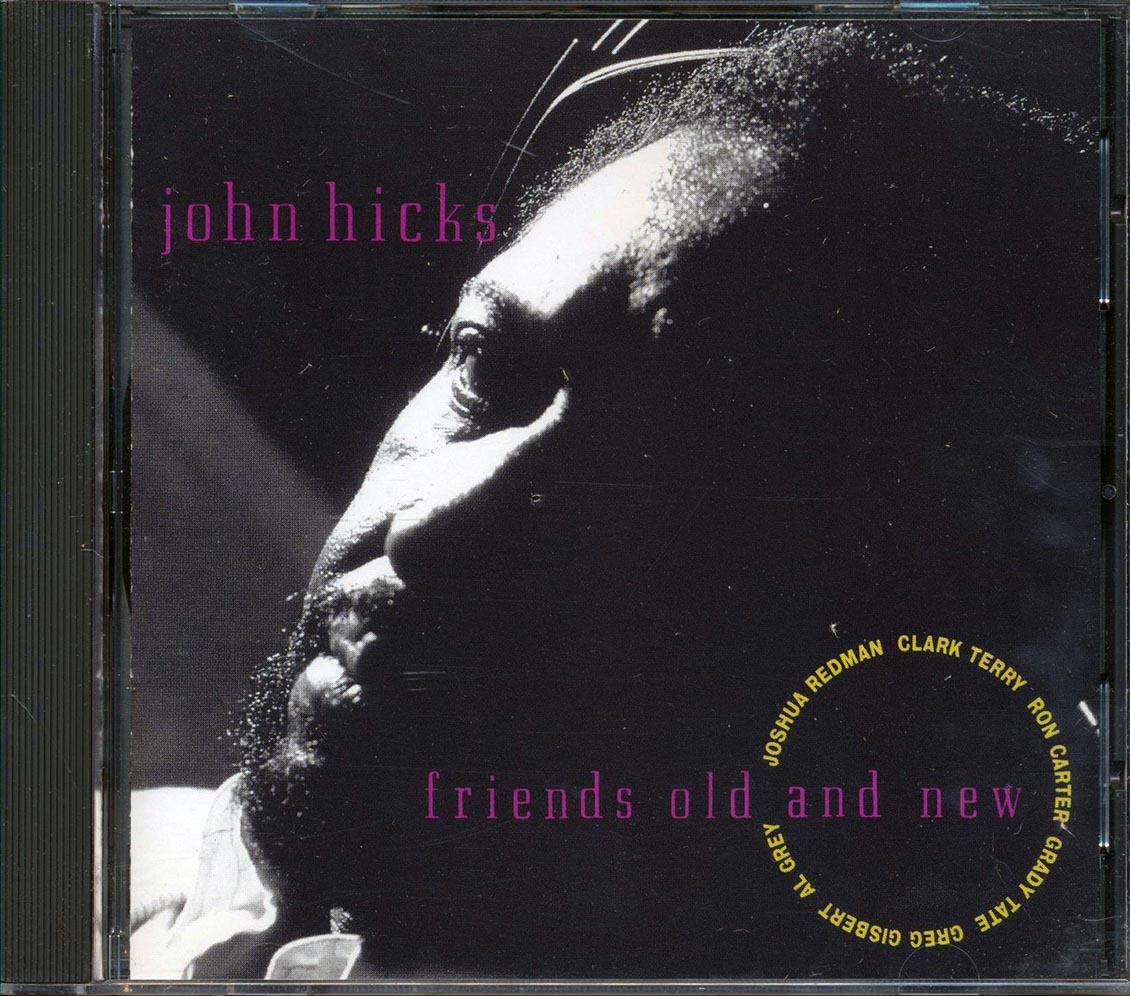 John Hicks  - Friends Old And New