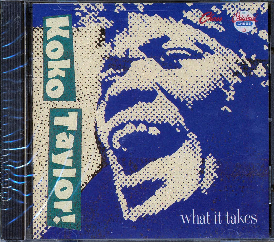 Koko Taylor - What It Takes: The Chess Years