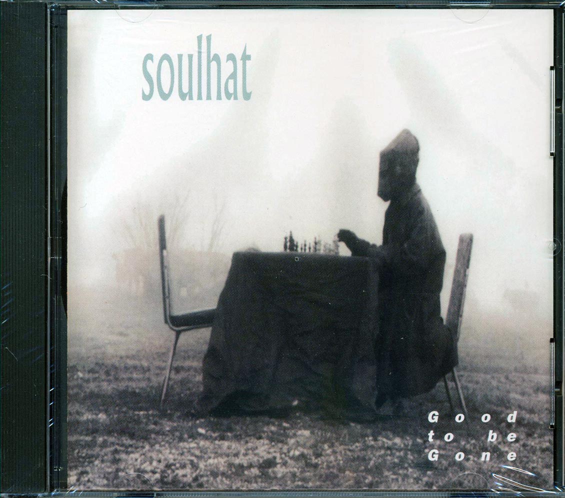 Soulhat  - Good To Be Gone