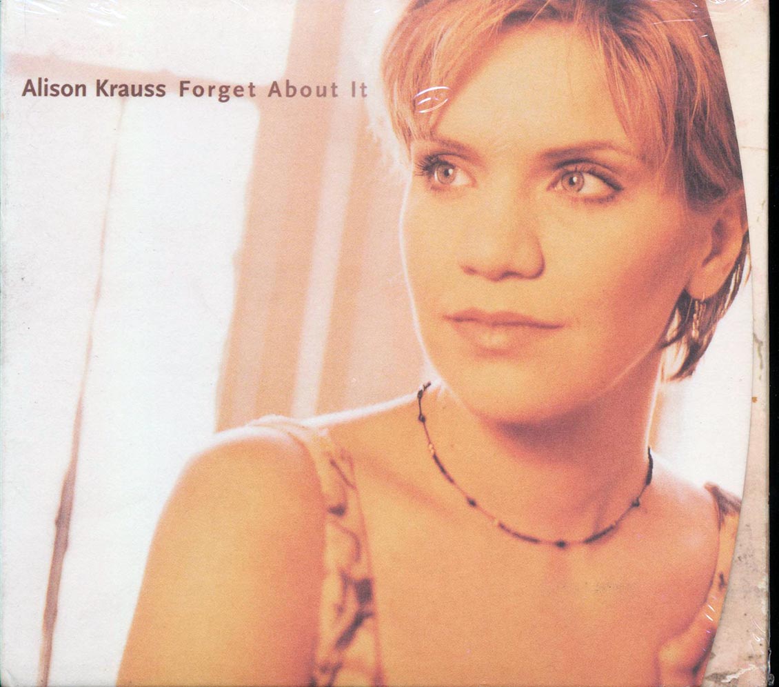 Alison Krauss - Forget About It