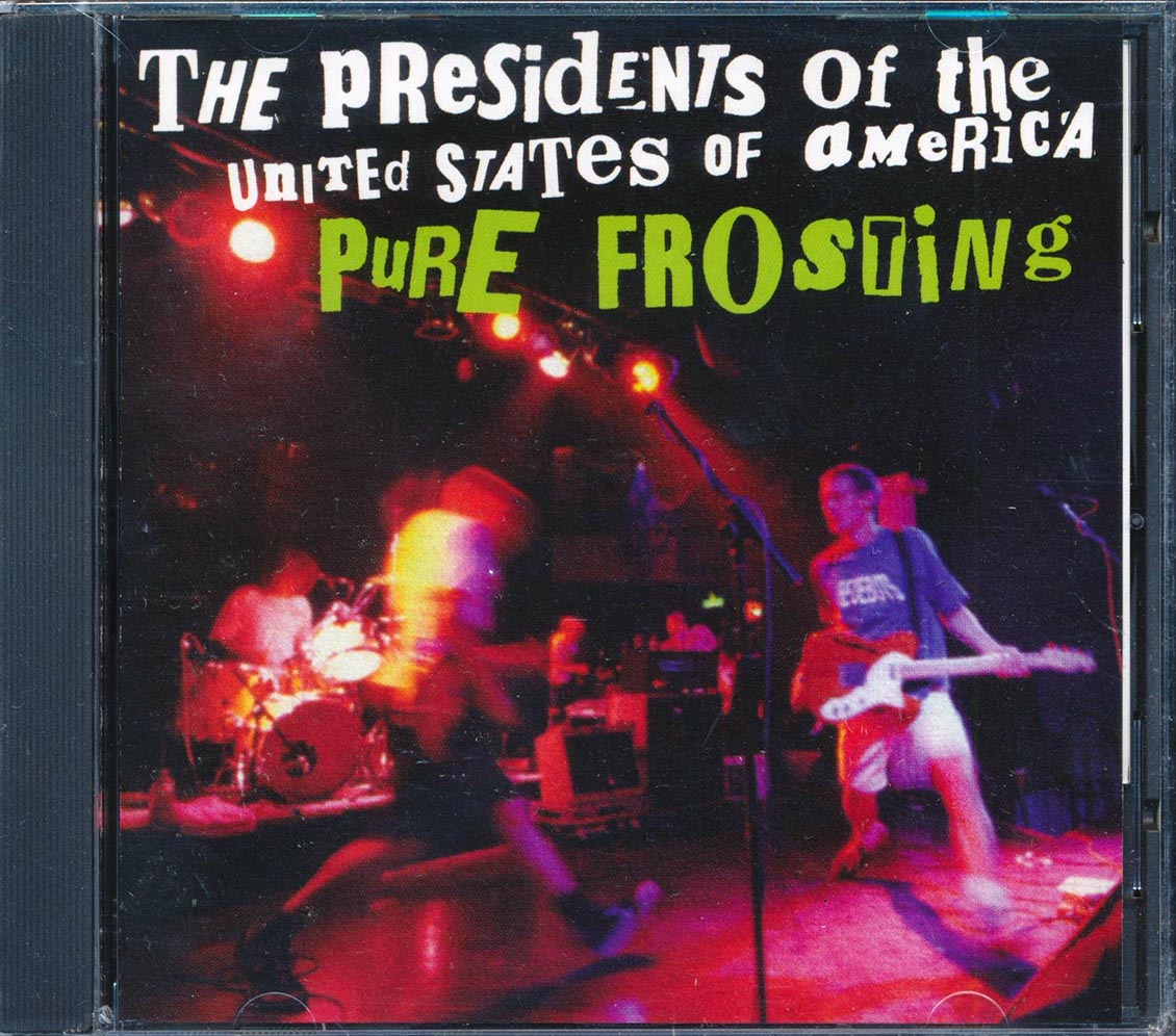 The Presidents Of The United States Of America - Pure Frosting