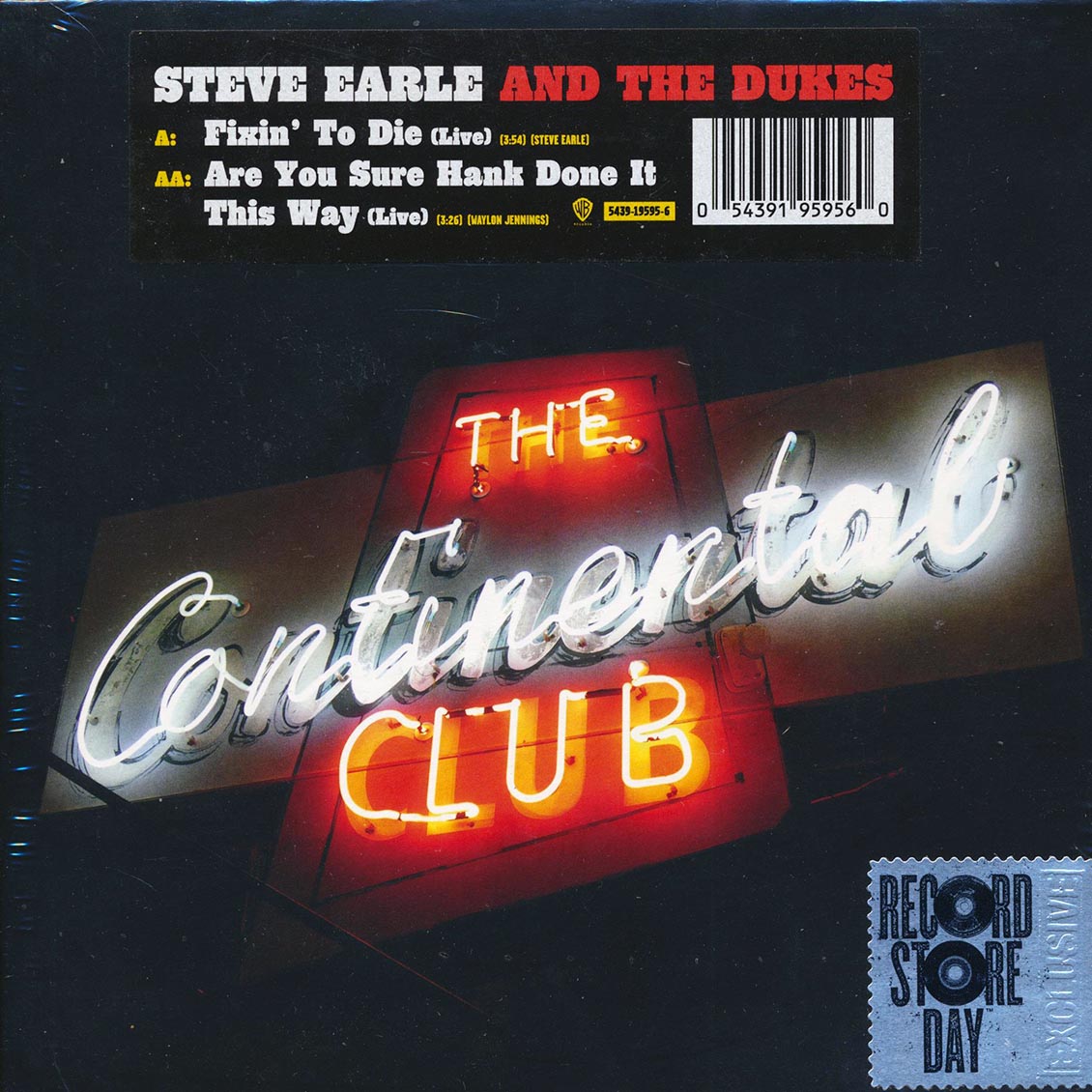 Steve Earle & The Dukes - Fixin' To Die (Live)  /  Steve Earle & The Dukes - Are You Sure Hank Done It This Way (Live) (RSD 2017)
