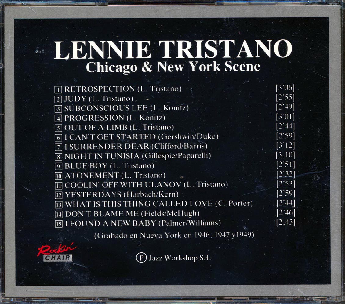Lennie Tristano - Chicago & New York Scene
