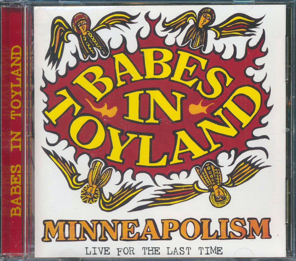 Babes In Toyland - Minneapolism: Live For The Last Time