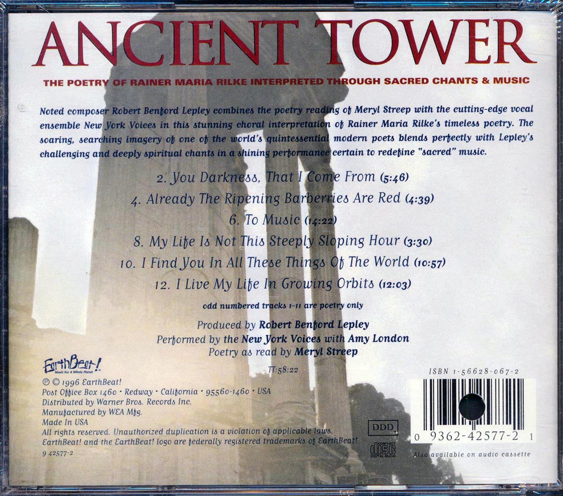 Meryl Streep, Robert Benford Lepley, New York Voices - Ancient Tower: The Poetry Of Rainer Maria Rilke Interpreted Through Sacred Chants & Music