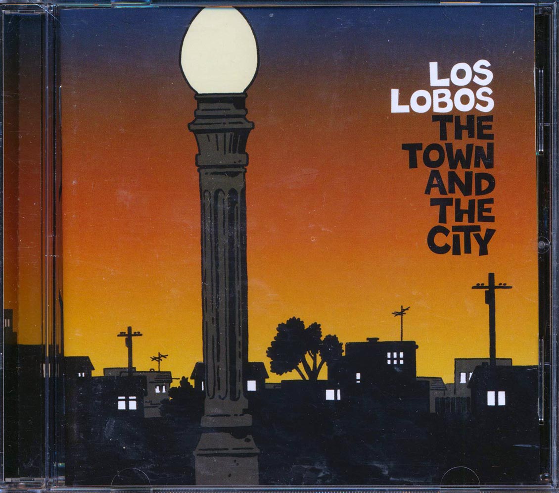 Los Lobos - The Town And The City