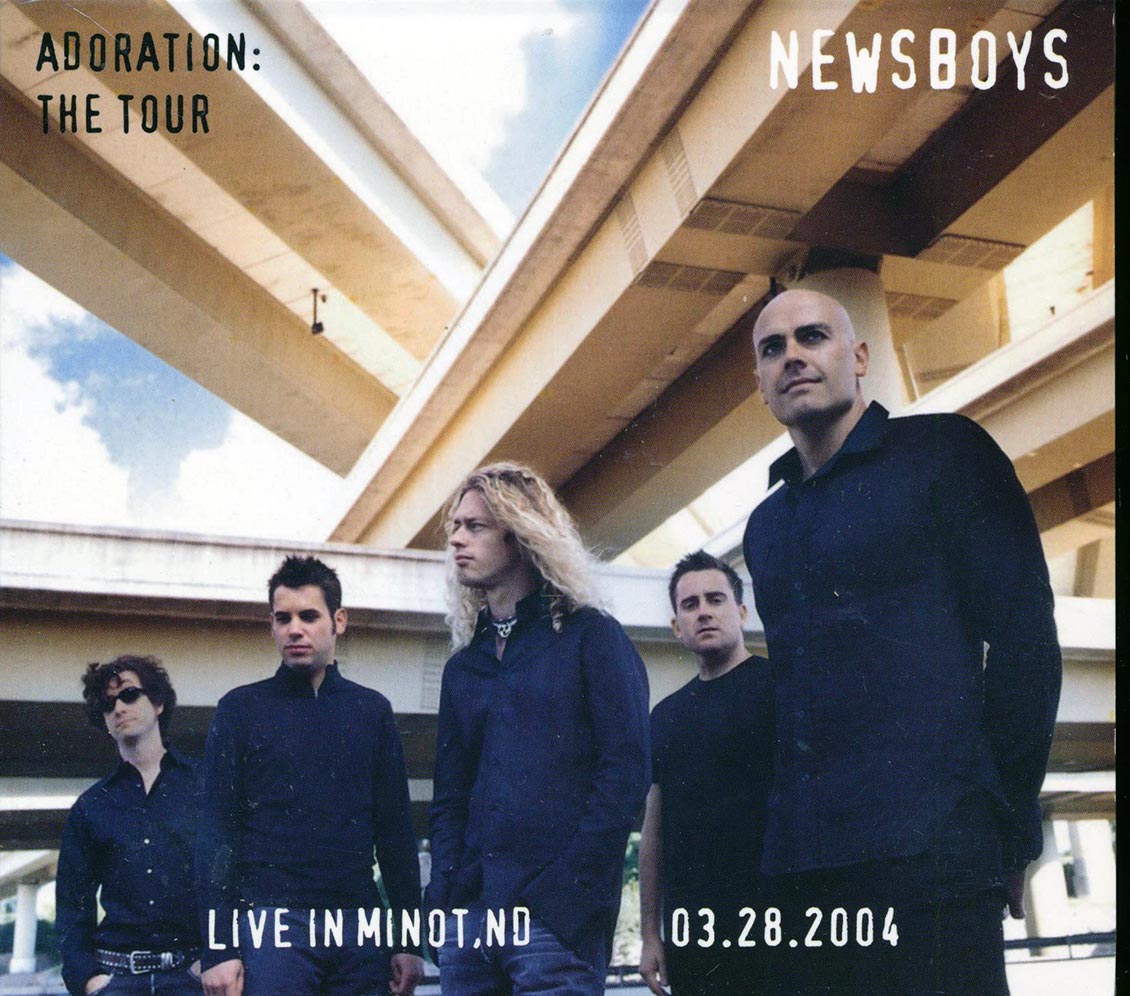 Newsboys - Adoration: The Tour, Live In Minot, ND, 03.28.2004 (2xCD)