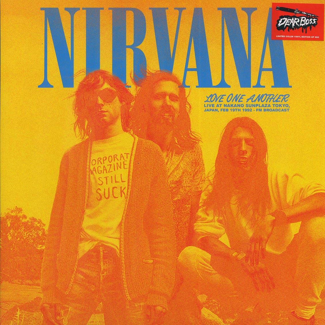Nirvana - Love One Another: Live Nakano Sunplaza Tokyo, Japan, February 19th, 1992 (ltd. 300 copies made) (orange vinyl)