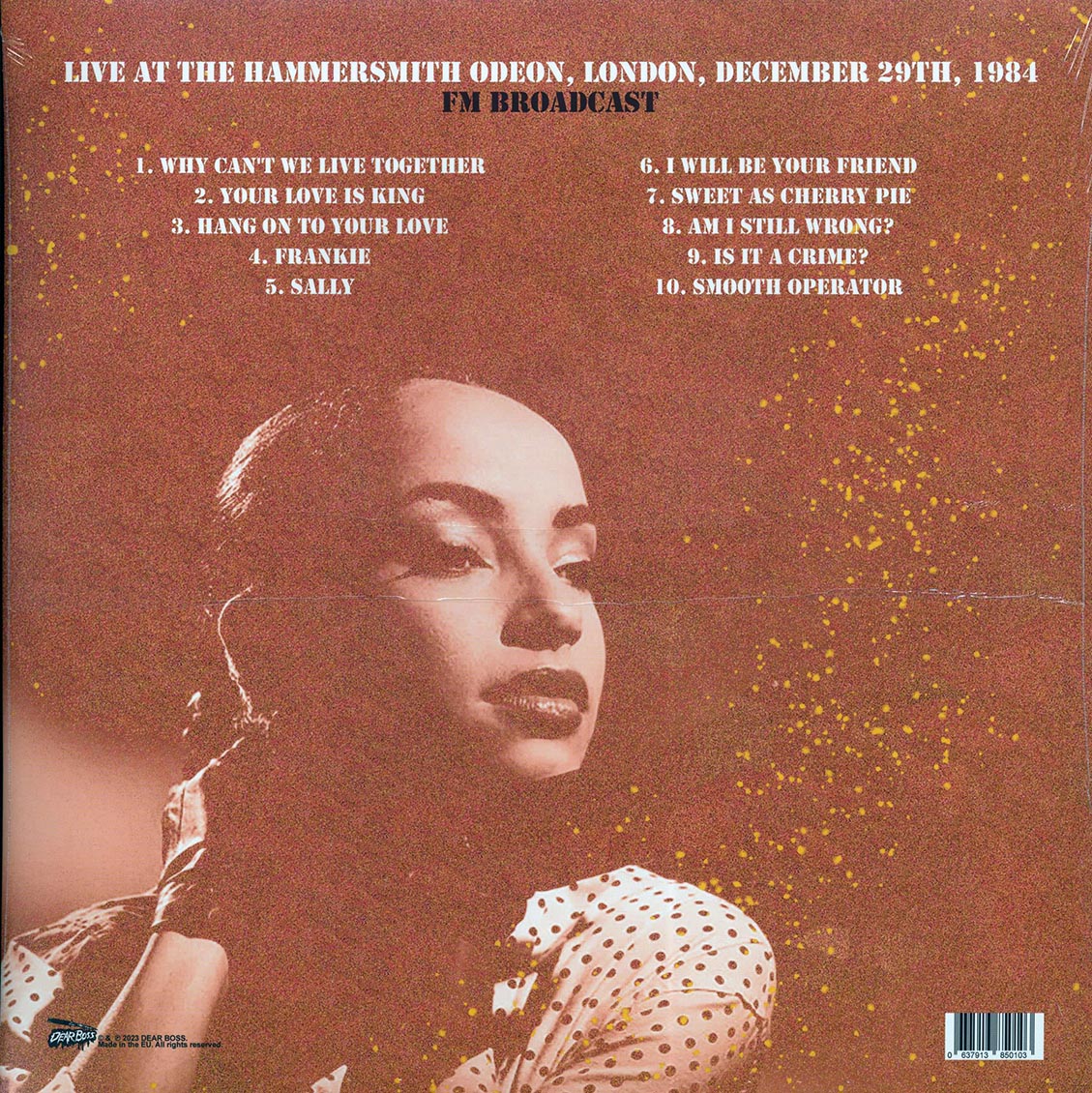 Sade - Making Hearts Ache: The Hammersmith Odeon Broadcast, London, December 29th, 1984