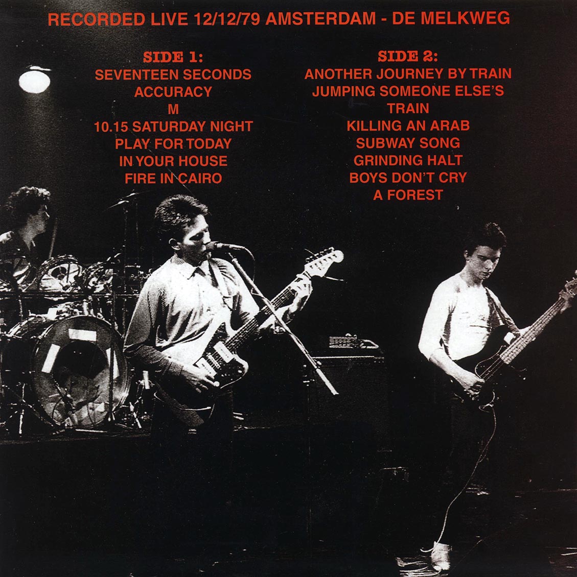 The Cure - Up In Smoke: 12/12/79 Amsterdam: De Melkweg