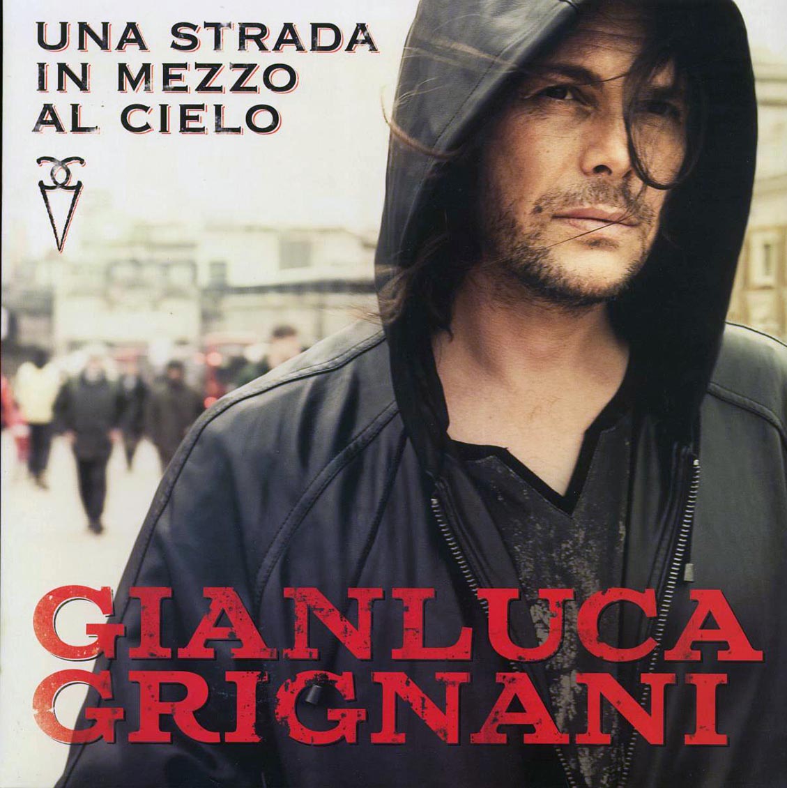 Gianluca Grignani - Una Strada In Mezzo Al Cielo (2xLP)