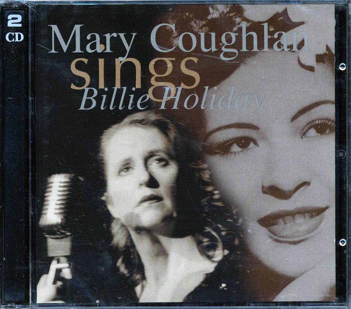 Mary Coughlan - Mary Coughlan Sings Billie Holiday (21 tracks) (2xCD)