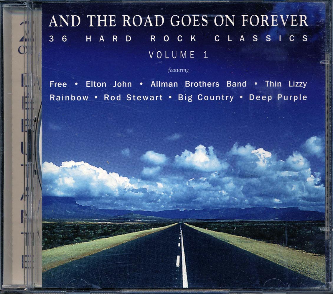 Lynyrd Skynyrd, Rush, Peter Frampton, Styx, Etc. - And The Road Goes On Forever: 36 Hard Rock Classics Volume 1 (36 tracks) (2xCD)