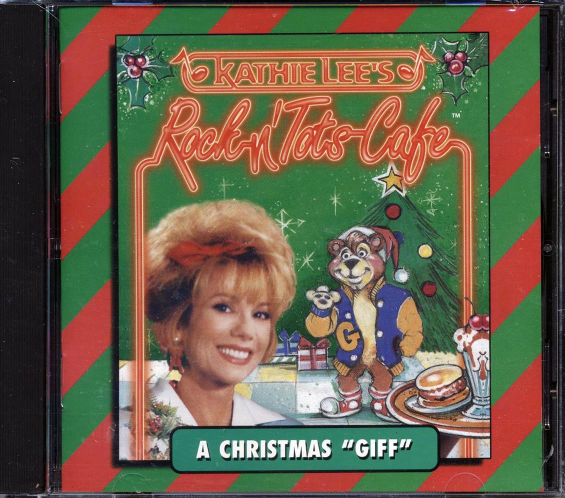 Kathy Lee Gifford - Rock N' Tots Cafe: A Christmas Gift