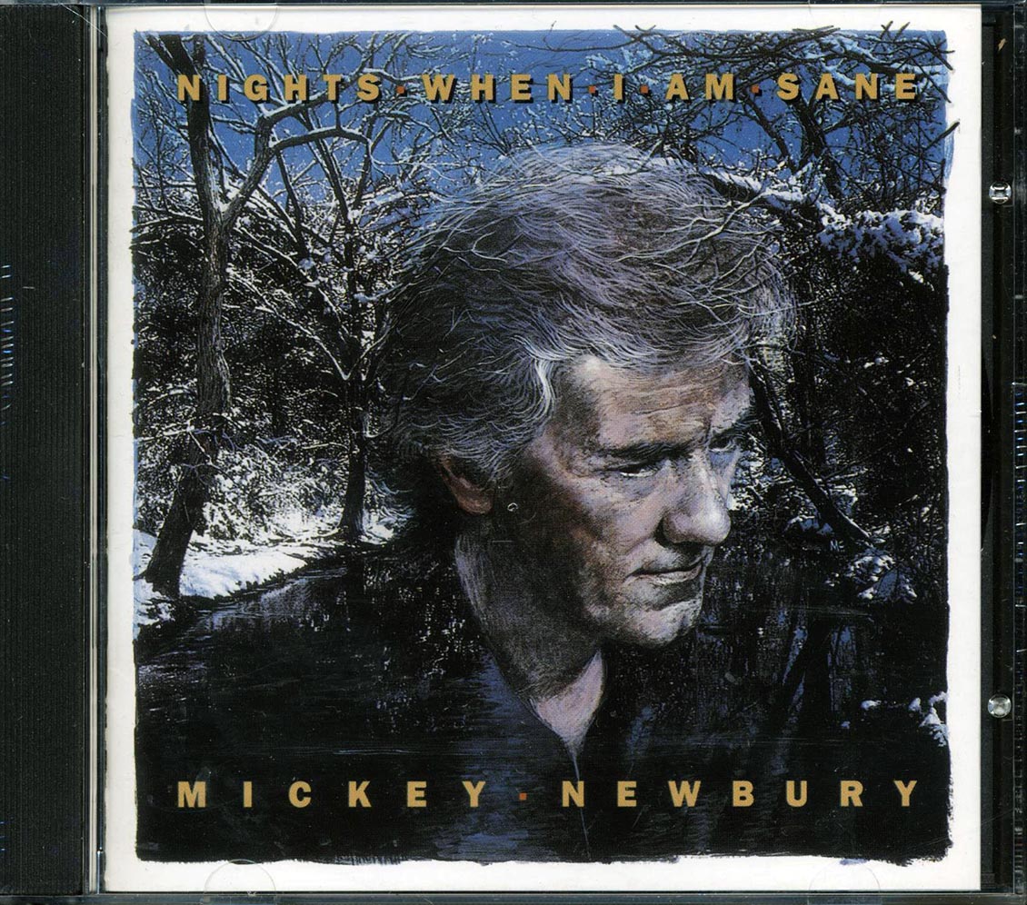 Mickey Newbury - Nights When I Am Sane